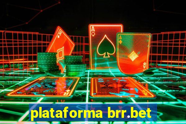 plataforma brr.bet